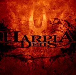 Harpia Deiis : EP 2009